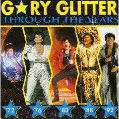 Gary Glitter : Throught the Years